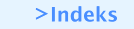    >Indeks