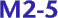 M2-5