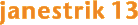 janestrik 13