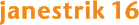 janestrik 16